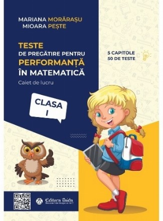 Teste de pregătire pentru performanţă în matematică : clasa I