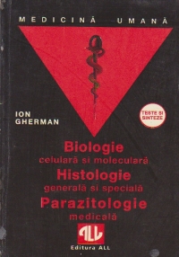 Teste si sinteze de Biologie celulara si moleculara. Histologie generala si speciala. Parazitologie medicala