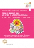 Teza cu subiect la limba si literatura romana - clasa a VIII-a - Semestrul I  2008-2009