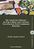 The American influence on pop cultural narcissism in post-communist Romania