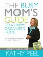 The Busy Mom Guide Happy