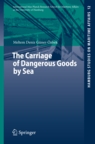 The Carriage of Dangerous Goods by Sea