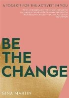 Be The Change