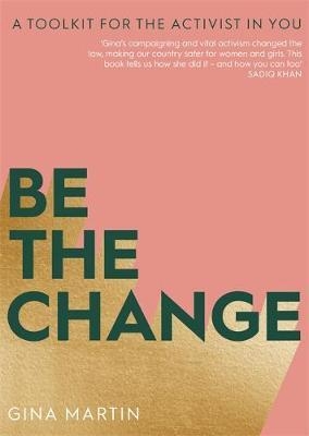 Be The Change