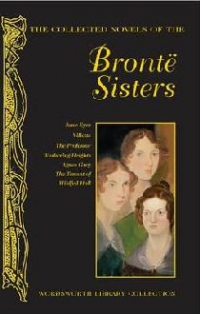 The Collected Novels of The Bronte Sisters