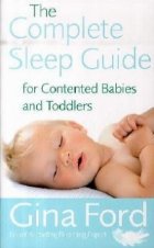 The Complete Sleep Guide For Contented Babies