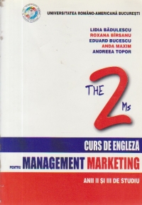 The 2 MS - Curs de engleza pentru management-marketing anii II si III de studiu