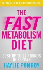 The Fast Metabolism Diet