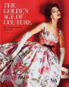 THE GOLDEN AGE OF COUTURE