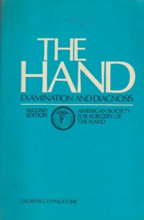 The Hand Examination and Diagnosis