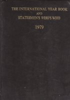 The International Year Book and Statement\'s Who\'s Who 1979