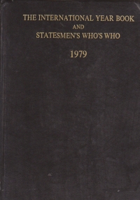 The International Year Book and Statement's Who's Who 1979