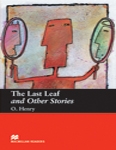 The Last Leaf and Other Stories