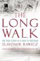 The long walk - The true story of a trek to freedom