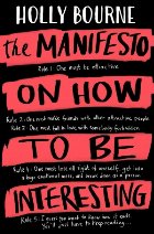 The Manifesto on How to be Interesting