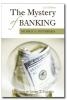 The Mystery of Banking