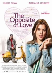 THE OPPOSITE OF LOVE