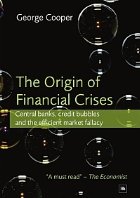 THE ORIGIN OF FINANCIAL CRISES