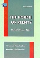 THE POUCH OF PLENTY. Multiple choice tests