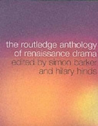 The Routledge Anthology of Renaissance Drama