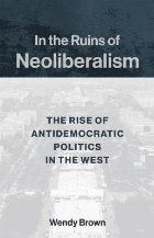 the Ruins Neoliberalism