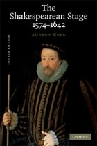 The Shakespearean Stage 1574-1642 (4th Edition)