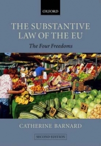 The Substantive Law of the EU The Four Freedoms 2/e