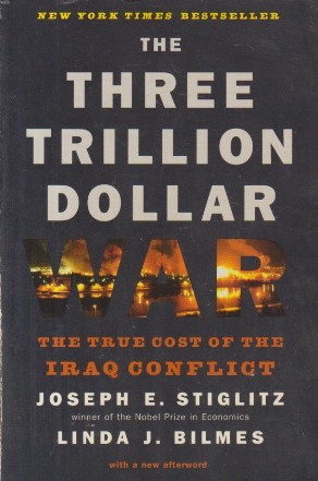 The Three Trillion Dollar War - The True Cost of the Iraq Conflict