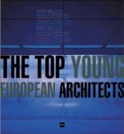 THE TOP YOUNG EUROPEAN ARCHITECTS