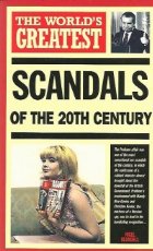 The world greatest scandals the