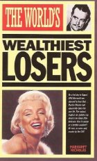 The world s wealthiest losers