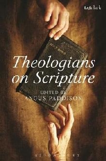 Theologians on Scripture