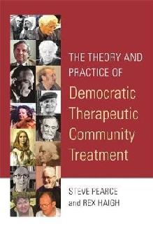 Theory and Practice of Democratic Therapeutic Community Trea