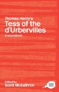 Thomas Hardy s Tess of the d Urbervilles: A Routledge Study Guide and Sourcebook (Routledge Guides to Literature)