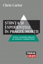 Ştiinţa şi experienţele în pragul morţii