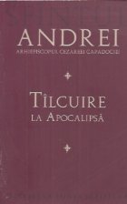 Tilcuire la Apocalipsa