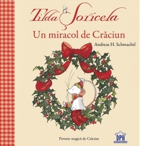 Tilda Soricela. Un miracol de Craciun