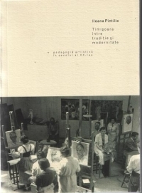 Timisoara intre traditie si modernitate. Pedagogia artistica in secolul al XX-lea