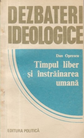 Timpul liber si instrainarea umana