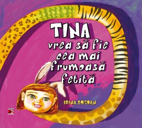 TINA VREA SĂ FIE CEA MAI FRUMOASĂ FETIŢĂ