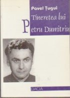 Tineretea lui Petru Dumitriu