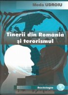 Tinerii din Romania terorismul