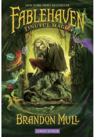 TINUTUL MAGIC. #1 FABLEHAVEN