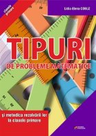 Tipuri probleme matematice metodica rezolvarii