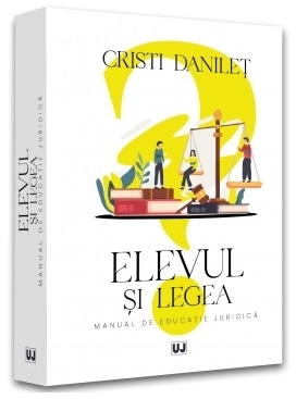 Tânărul şi legea : manual de educaţie juridică