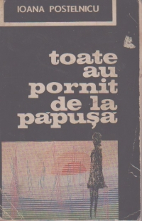 Toate au pornit de la papusa