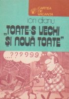 Toate vechi noua toate