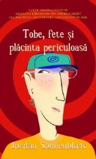 Tobe, fete si placinta periculoasa