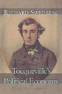 Tocqueville's Political Economy