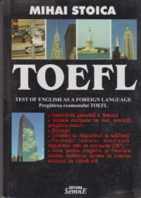 TOEFL - Test of English as a foreign language